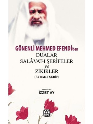Belirtilmemiş Gönenli Mehmet Efendiden Dualar