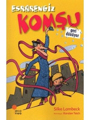 Belirtilmemiş Esrarengiz Komşu Geri Dönüyor