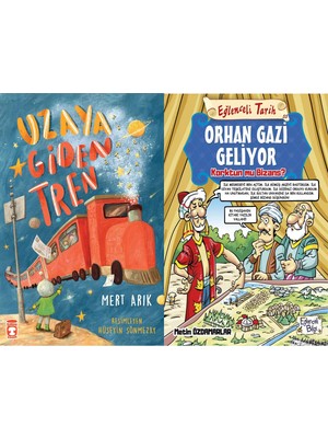 Timaş Çocuk Uzaya Giden Tren (Mert Arık) ve Orhan Gazi Geliyor