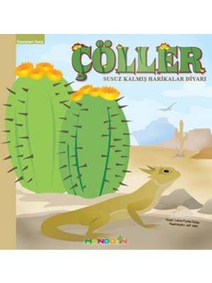 Mandolin Yayınları Ekosistem - 1/ Çöller: Susuz Kalmış Harikalar Diyarı