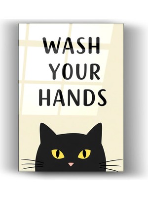 Mgi Design Cam Tablo Wash Your Hands Yazılı Siyah Kedi Modern Duvar Tablosu Ev ve Ofis Dekorasyonu