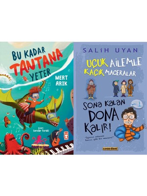 Timaş Çocuk Bu Kadar Tantana Yeter (Mert Arık) ve Sona Kalan Dona Kalır - Uçuk Ailemle Kaçık Maceralar-5
