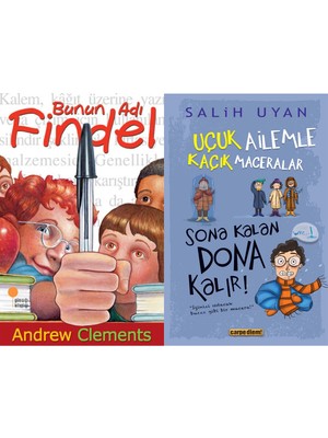Günışığı Kitaplığı Bunun Adı Findel (Andrew Clements) ve Sona Kalan Dona Kalır - Uçuk Ailemle Kaçık Maceralar-5
