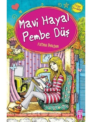 İlk Genç Timaş Mavi Hayal Pembe Düş