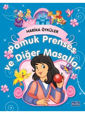 Parıltı Yayınları Pamuk Prenses ve Diğer Masallar - Harika Öyküler