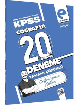 Edu Kariyer Coğrafyanın Kodları KPSS Coğrafya 20'li Branş Deneme Tamamı Çözümlü