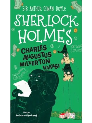 Burcom Sherlock Holmes Charles Augustus Milverton Vakası