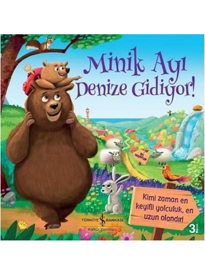Khi-Zai Minik Ayı Denize Gidiyor!: Kimi Zaman En Keyifli Yolculuk, En Uzun Olandır!