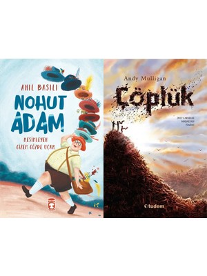 Timaş Çocuk Nohut Adam (Anıl Basılı) ve Çöplük