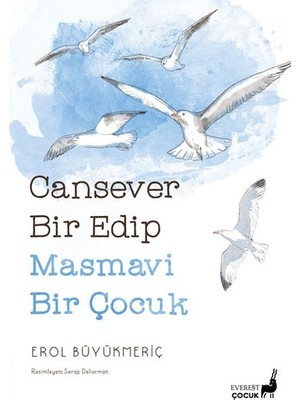 Everest Yayınları Masmavi Bir Çocuk