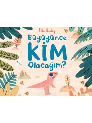 Taze Kitap Büyüyünce Kim Olacağım?