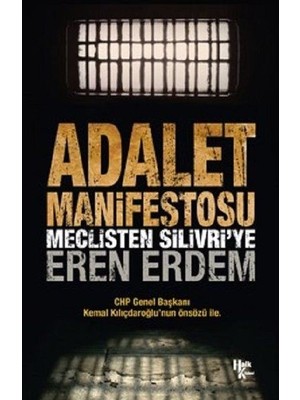 tp Adalet Manifestosu - Meclisten Silivri’ye