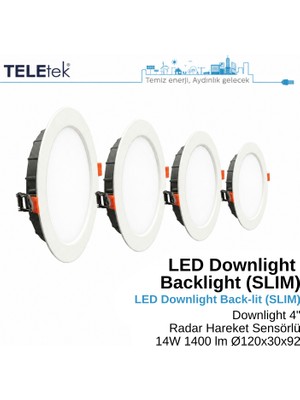 Teletek 14W LED Downlight 4 Radar Hareket Sensörlü Backlight Slim Yuvarlak Beyaz Işık  Spot Sıva Altı Panel Armatür , IP44 Ince Kasa Spot Aydınlatma