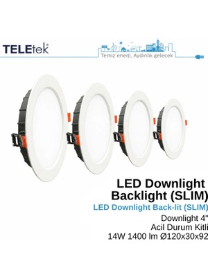Teletek 14W LED Downlight 4 Acil Durum Kitli Backlight Slim Yuvarlak Beyaz Işık  Spot Sıva Altı Panel Armatür , IP44 Ince Kasa Spot Aydınlatma