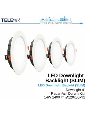 Teletek 14W LED Downlight 4 Radar+Acil Durum Kitli Backlight Slim Yuvarlak Beyaz Işık  Spot Sıva Altı Panel Armatür , IP44 Ince Kasa Spot Aydınlatma