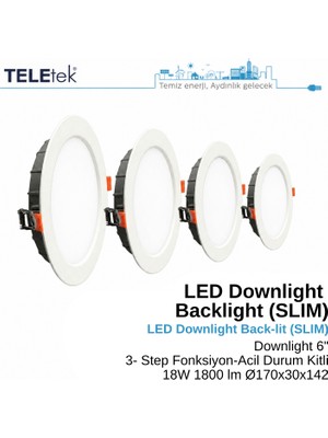 Teletek 18W LED Downlight 6 3 Ayarlı Fonksiyon + Acil Durum Kitli  Backlight Slim Yuvarlak Beyaz Işık  Spot Sıva Altı Panel Armatür , IP44 Ince Kasa Spot Aydınlatma