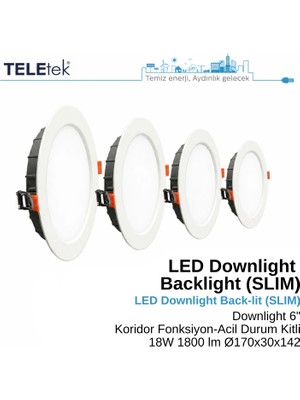 Teletek 18W LED Downlight 6 Koridor ve Acil Durum Fonksiyonlu Backlight Slim Yuvarlak Beyaz Işık  Spot Sıva Altı Panel Armatür , IP44 Ince Kasa Spot Aydınlatma