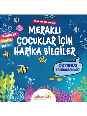 Gesa Meraklı Çocuklar Için Harika Bilgiler Okyanus Kahramanları