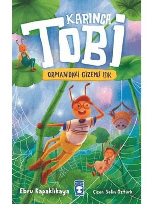 Fantastik Store Karınca Tobi ve Ormandaki Gizemli Işık