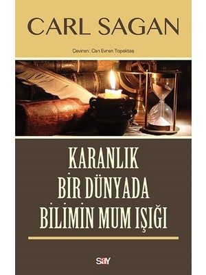 Fantastik Store Karanlık Bir Dünyada Bilimin Mum Işığı