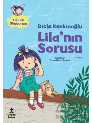 Doğan Çocuk Lila'nın Sorusu
