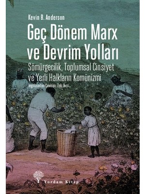 tp Geç Dönem Marx ve Devrim Yolları