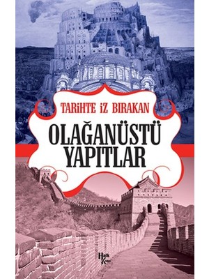 tp Tarihte Iz Bırakan Olağanüstü Yapıtlar