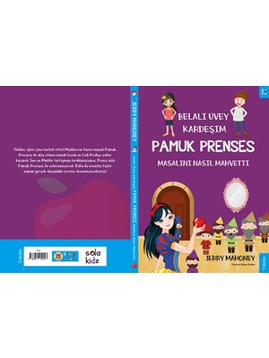 Belalı Üvey Kardeşim Pamuk Prenses Masalını Nasıl Mahvetti?