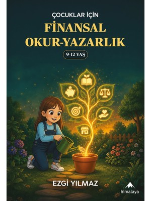 Himalaya Kitap Çocuklar Için Finansal Okuryazarlık 9-12 Yaş