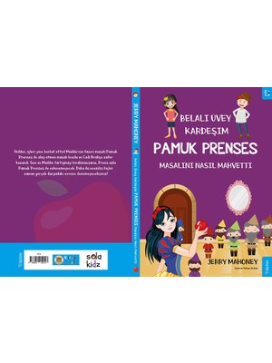 Belalı Üvey Kardeşim Pamuk Prenses Masalını Nasıl Mahvetti?