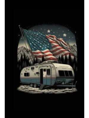 Kazan Hobi Patriotic Camping And Caravan Adventure Usa Kamp Karavan Tasarımı