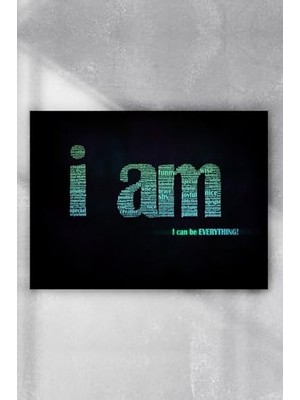 Kazan Hobi (PSTER6866) I Am Motivasyon Poster (50X70 Cm)