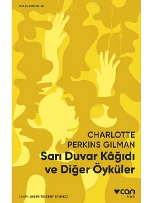 Can Yayınları Sarı Duvar Kağıdı ve Diğer Öyküler - Kısa Klasikler