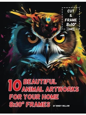 Kazan Hobi Cut And Frame; 10 Beautiful Animal Artworks For Your Home, 8X10” Frames