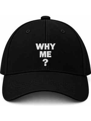 BarsDepo Why Me ? Nakış Işleme Şapka Cap (Kalemlık Hedıyelı)