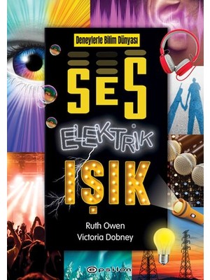 Fantastik Store Deneylerle Bilim Dünyası: Ses, Elektrik, Işık