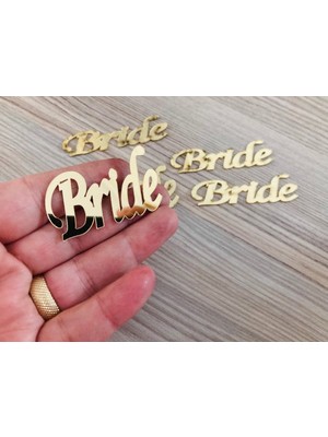 10 Adet 7x2 cm Pleksi Bride Yazısı Bride Pleksi Yazı