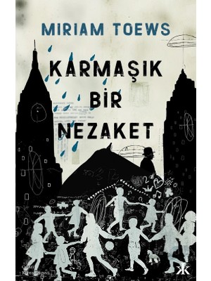 Kafka Yayınevi Karmaşık Bir Nezaket