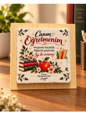 Ceren Wooden Öğretmenler Günü Hediyesi Canım Öğretmenim Taş Baskılı Ahşap Masaüstü Dekor – Öğretmene Özel Hediye