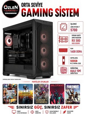 Özlen X90 RYZEN 7 5700 RX 580 8GB 16GB RAM 500GB M.2 SSD Oyuncu Bilgisayarı