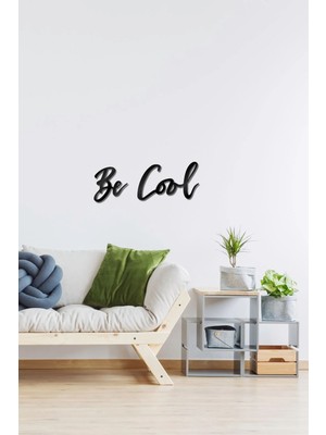 St. Morritz Be Cool Ahşap Dekoratif Duvar Yazısı