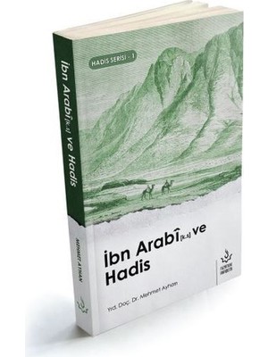 Ibn Arabi ve Hadis