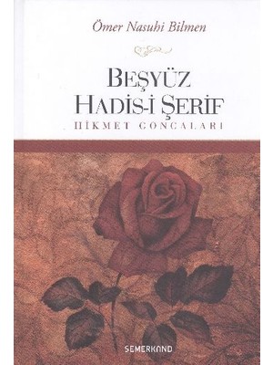 Beşyüz Hadis-I Şerif Hikmet Goncaları