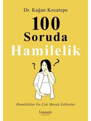 Gültekin 100 Soruda Hamilelik
