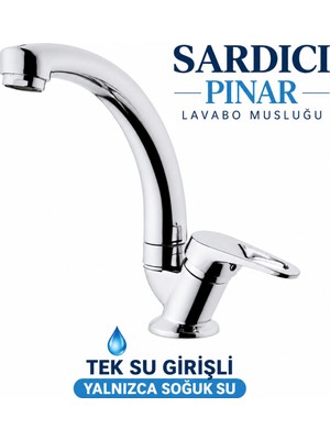 Sardıcı Pınar Krom Lavabo Musluğu Tek Su Girişli Yalnızca Soğuk Su Tam Takım