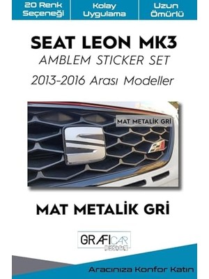 Mythriva Seat Leon ile Uyumlu Mk3 Amblem Kaplama Sticker Set 2013 2016 Makyajsız, Mat Metalik Gri