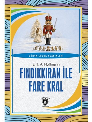 Dorlion Yayınları Fındıkkıran ile Fare Kral