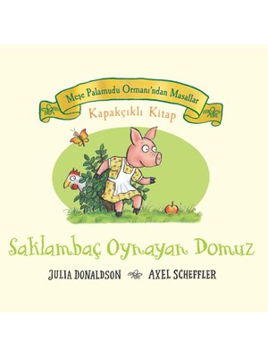 Mythriva Saklambaç Oynayan Domuz (Ciltli): Kapakçıklı Kitap (Kapak Değişebilir)