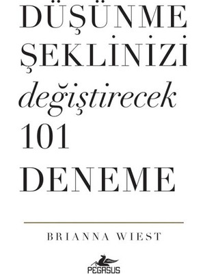 Lisinya Düşünme Şeklinizi Değiştirecek 101 Deneme