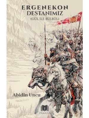 Lisinya Ergenekon Destanımız (Gül Ile Bülbül)